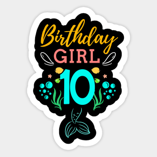 Mermaid Birthday Girl 10 Years Old It's My 10th Birthday Sticker